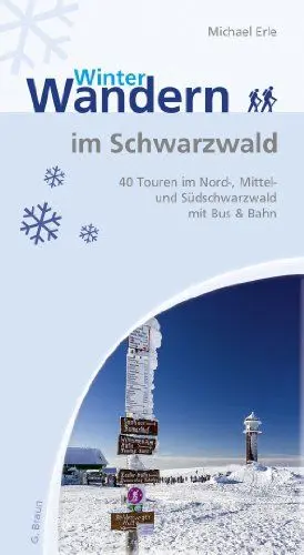 Produktbild: Winterwandern im Schwarzwald: 40 Touren im Nord-, Mittel- und Südschwarzwald mit Bus & Bahn