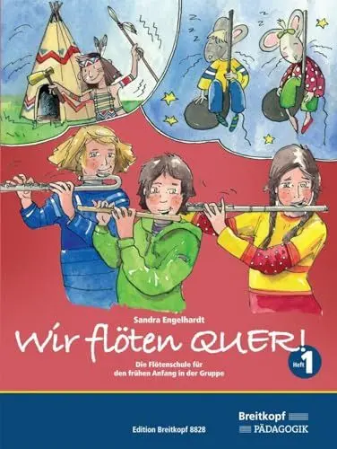 Produktbild: Wir flöten quer. Die Flötenschule für den frühen Anfang in der Gruppe. Schülerband 1 (EB 8828)