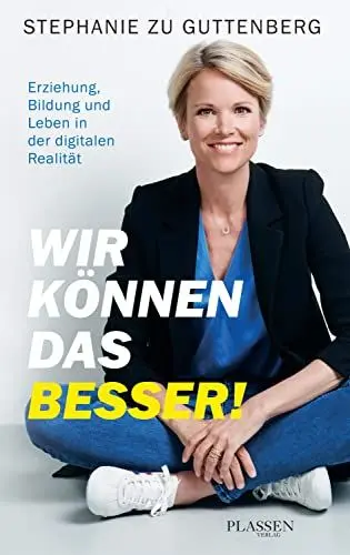 Produktbild: Wir können das besser!: Erziehung, Bildung und Leben in der digitalen Realität