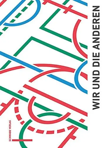 Produktbild: Wir und die Anderen: Ein Gesprächsband zur interkulturellen Zukunft Deutschlands