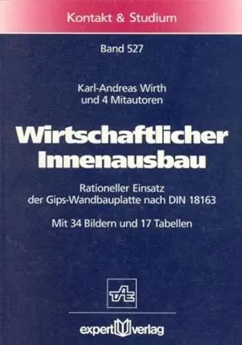Produktbild: Wirtschaftlicher Innenausbau: Rationeller Einsatz der Gips-Wandbauplatte nach DIN 18163 (Kontakt & Studium)