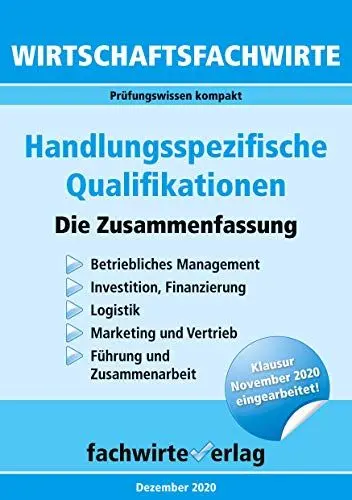 Produktbild: Wirtschaftsfachwirte: Handlungsspezifische Qualifikationen: Die Zusammenfassung