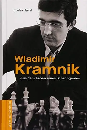 Produktbild: Wladimir Kramnik: Aus dem Leben eines Schachgenies