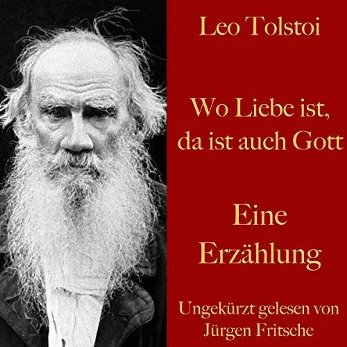 Produktbild: Wo Liebe ist, da ist auch Gott: Eine Erzählung