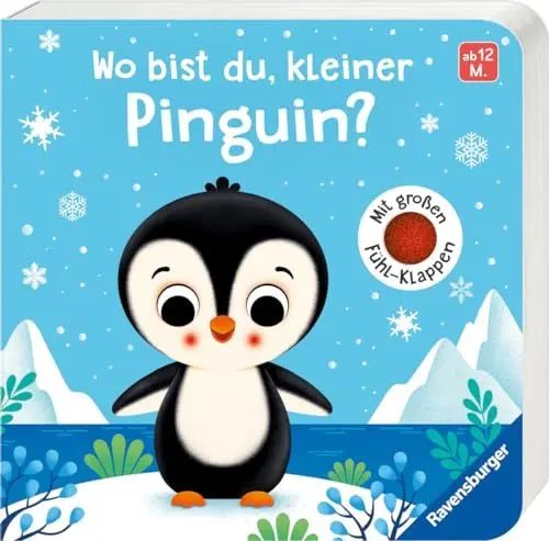 Produktbild: Wo bist du, kleiner Pinguin? Mit großen Fühl-Klappen - Spielbuch mit Stoff-Klappen, Kinderbuch ab 12 Monaten: Mit großen Fühl-Klappen