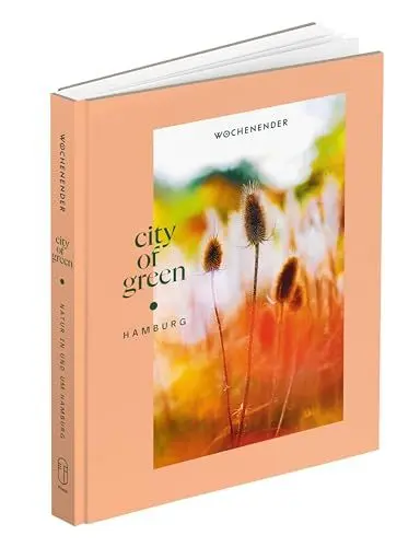 Produktbild: Wochenender: City of green: Natur in und um Hamburg