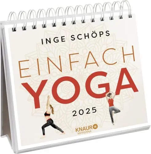 Produktbild: Wochenkalender 2025: Einfach Yoga: Yogakalender zum Aufstellen, Tischkalender mit Wochenkalendarium und Jahresübersicht