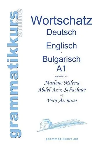 Produktbild: Wörterbuch Deutsch - Englisch - Bulgarisch A1: Lernwortschatz für die Integrations-Deutschkurs-TeilnehmerInnen aus Bulgarien Niveau A1