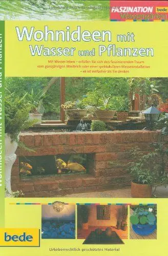 Produktbild: Wohnideen mit Wasser und Pflanzen, Faszination Wassergärten