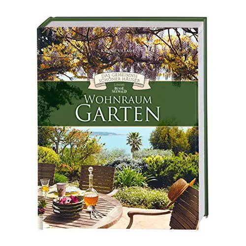 Produktbild: Wohnraum Garten: Das Geheimnis schöner Häuser