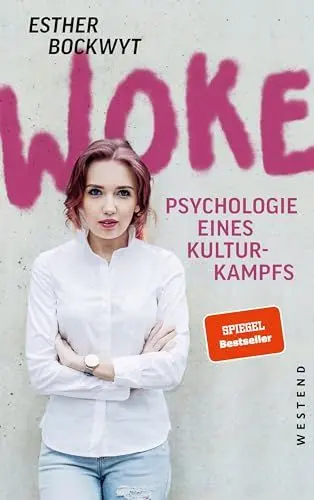Produktbild: Woke: Psychologie eines Kulturkampfs