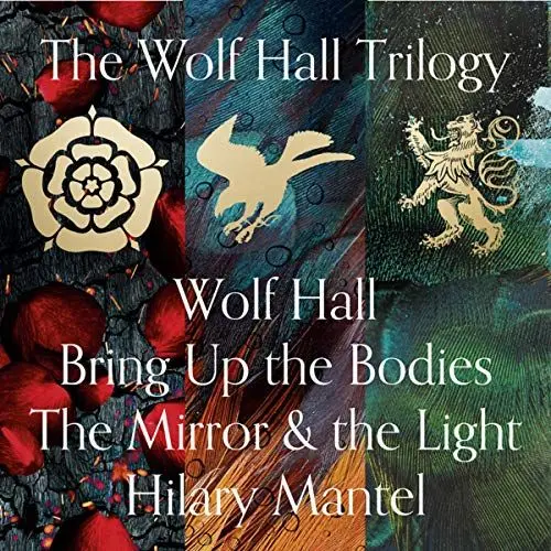 Produktbild: Wolf Hall, Bring Up the Bodies and The Mirror and the Light: The Wolf Hall Trilogy