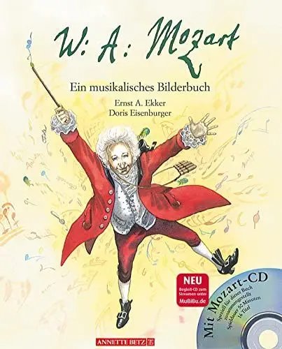 Produktbild: Wolfgang Amadeus Mozart (Das musikalische Bilderbuch mit CD und zum Streamen): Ein musikalisches Bilderbuch (mit CD)
