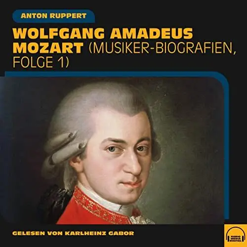 Produktbild: Wolfgang Amadeus Mozart: Musiker-Biografien 1