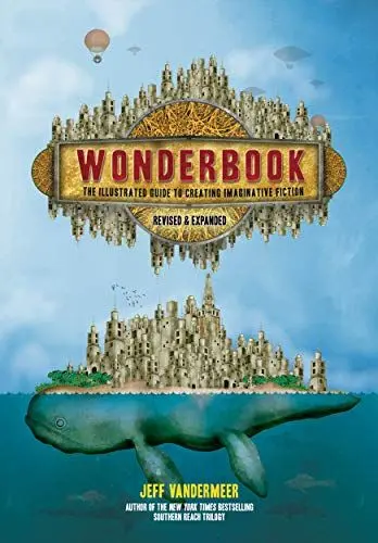 Produktbild: Wonderbook: The Illustrated Guide to Creating Imaginative Fiction