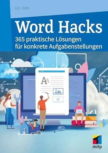Produktbild: Word Hacks: 365 praktische Lösungen für konkrete Aufgabenstellungen (mitp Anwendungen)