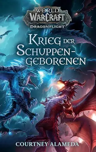 Produktbild: World of Warcraft: Dragonflight: Krieg der Schuppengeborenen: Roman zum Videogame