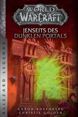 Produktbild: World of Warcraft: Jenseits des dunklen Portals: Blizzard Legends