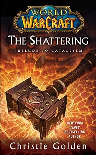 Produktbild: World of Warcraft: The Shattering: Book One of Cataclysm