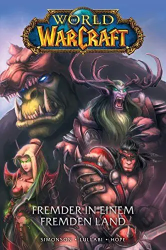 Produktbild: World of Warcraft - Graphic Novel: Bd. 1: Fremder in einem fremden Land