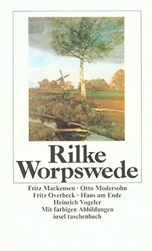Produktbild: Worpswede: Fritz Mackensen, Otto Modersohn, Fritz Overbeck, Hans am Ende, Heinrich Vogeler