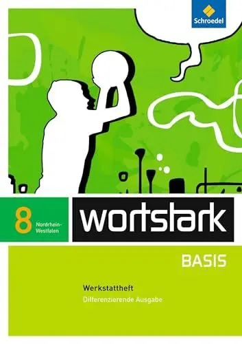 Produktbild: wortstark Basis - Differenzierende Ausgabe für Nordrhein-Westfalen 2012: Werkstattheft 8: Ausgabe 2012