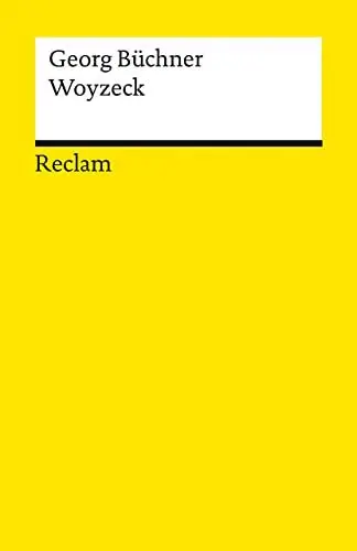 Produktbild: Woyzeck: Büchner, Georg – Deutsch-Lektüre, Deutsche Klassiker der Literatur – 14323 (Reclams Universal-Bibliothek)