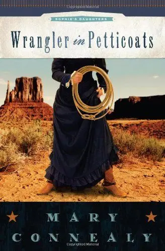 Produktbild: Wrangler in Petticoats (Sophie's Daughters, Band 2)