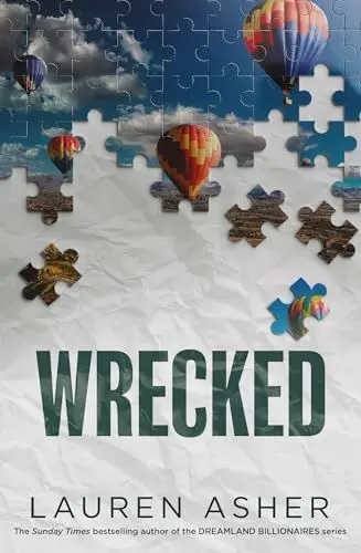 Produktbild: Wrecked: From the Sunday Times bestselling author comes the hottest must-read Formula 1 romance (Dirty Air, Band 3)