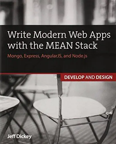 Produktbild: Write Modern Web Apps with the MEAN Stack: Mongo, Express, AngularJS, and Node.js (Develop and Design)