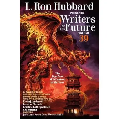 Produktbild: Writers of the Future: The Year's Twelve Best Tales From the Writer's Program (L Ron Hubbard Presents: Writers Of the Future, 39, Band 39)