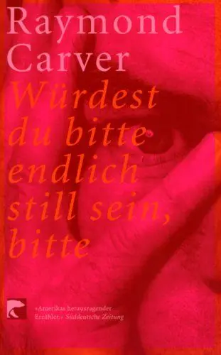 Produktbild: Würdest du bitte endlich still sein, bitte: Erzählungen. Aus d. Amerikan. v. Helmut Frielinghaus