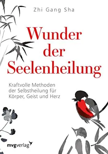Produktbild: Wunder der Seelenheilung: Kraftvolle Methoden der Selbstheilung für Körper, Geist und Herz. Altbewährtes asiatisches Heilwissen und göttliche Weisheiten eines spirituellen Meisters