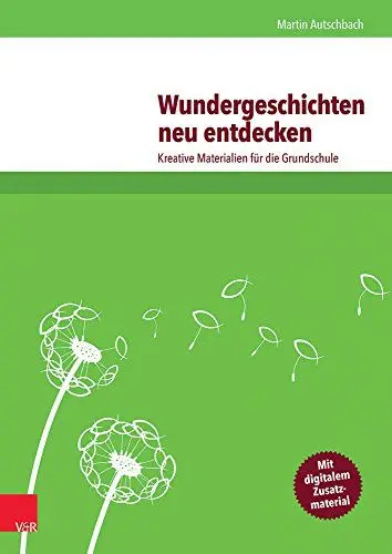 Produktbild: Wundergeschichten neu entdecken: Kreative Materialien für die Grundschule