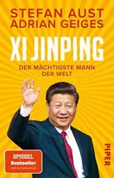 Produktbild: Xi Jinping – der mächtigste Mann der Welt: Biografie | Ein neuer Blick auf China