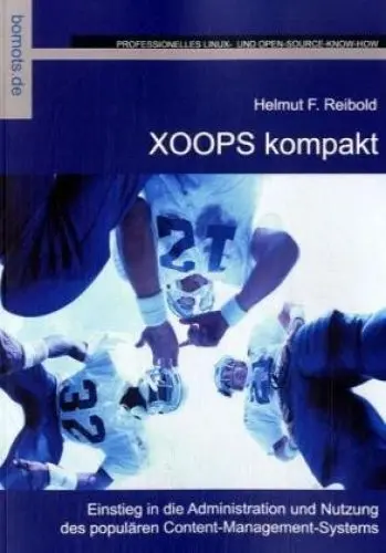 Produktbild: XOOPS kompakt: Einstieg in die Administration und Nutzung des populären Content-Management-Systems