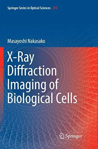 Produktbild: X-Ray Diffraction Imaging of Biological Cells (Springer Series in Optical Sciences, Band 210)