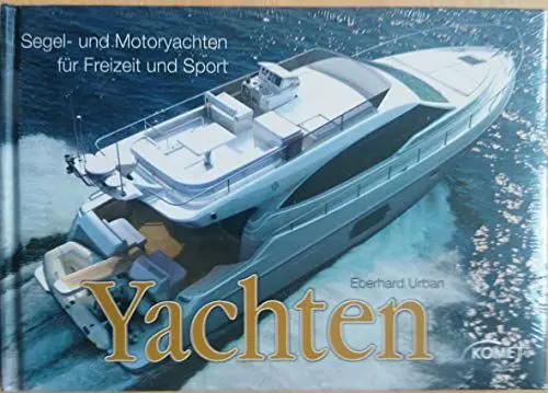 Produktbild: Yachten: Segel- und Motoryachten für Freizeit und Sport