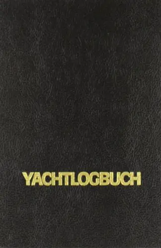 Produktbild: Yachtlogbuch für Törns mit Motorboot, Yacht, Segelboot, Schiff: Bordbuch für Skipper, Segler, Crew und Charterer, handliches DIN A5-Format für 50 Reisetage