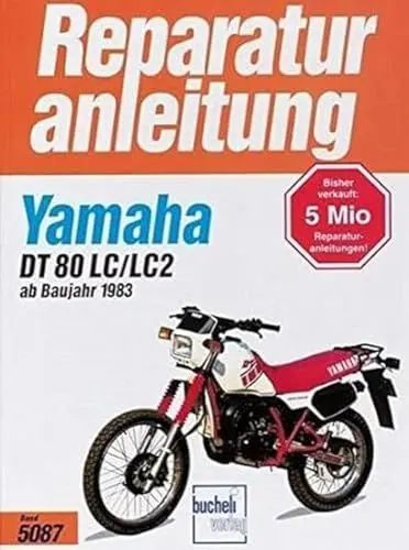 Produktbild: Yamaha DT 80 LC/LC2 ab 1983: 1983-1997 (Reparaturanleitungen)