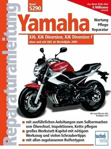 Produktbild: Yamaha: XJ6, XJ6 Diversion, XJ6 Diversion F ohne und mit ABS ab 2009 (Reparaturanleitungen)