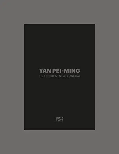 Produktbild: Yan Pei-Ming: Un enterrement à Shanghai (Zeitgenössische Kunst)