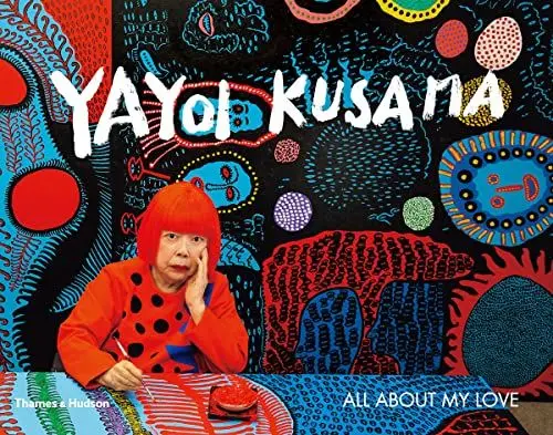 Produktbild: Yayoi Kusama: All About My Love