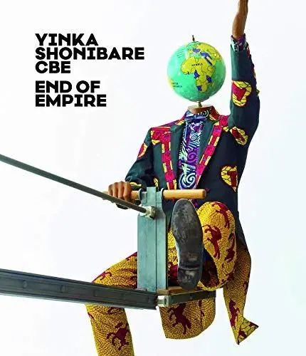 Produktbild: Yinka Shonibare CBE: End of Empire