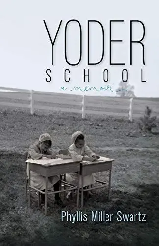 Produktbild: Yoder School (Dreamseeker Memoir, Band 1)