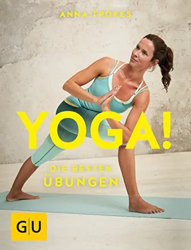 Produktbild: Yoga! Die besten Übungen (GU Yoga & Pilates)