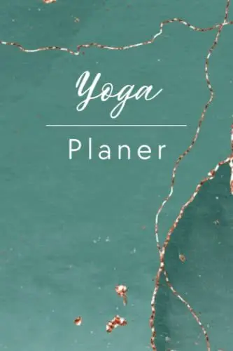 Produktbild: Yoga Planer: Notizbuch für Yogalehrerinnen zum Organisieren von Yogastunden & Workshops: Bringe mehr Kreativität, Ruhe & Sicherheit in Deine Yogapraxis