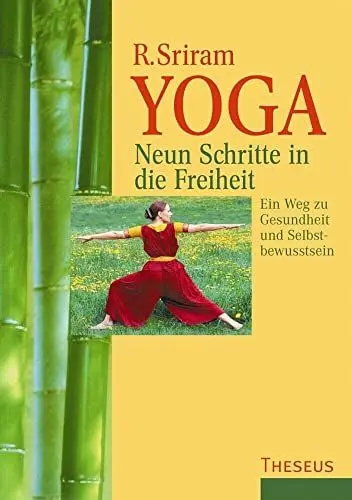 Produktbild: Yoga - Neun Schritte in die Freiheit: Ein Weg zu Gesundheit und Selbstbewusstsein