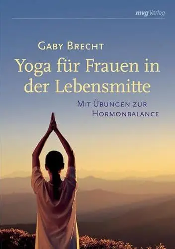 Produktbild: Yoga für Frauen in der Lebensmitte: Mit Übungen zur Hormonbalance