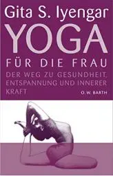 Produktbild: Yoga für die Frau: Der Weg zu Gesundheit, Entspannung und innerer Kraft